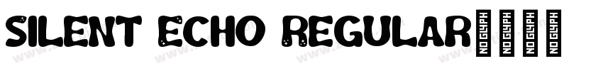 Silent Echo Regular字体转换